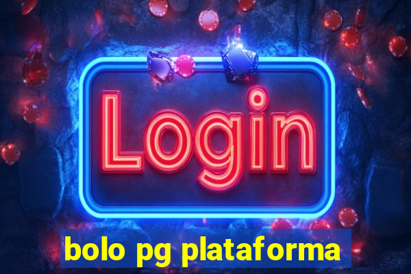 bolo pg plataforma